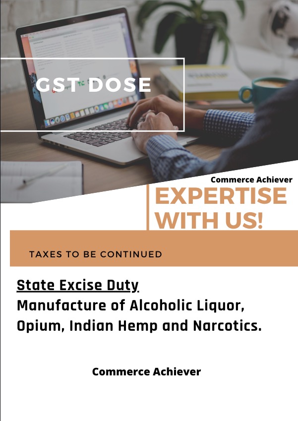 GST- Tax to be Continued-State Excise Duty